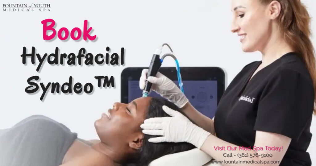 Hydrafacial Syndeo tx victoria