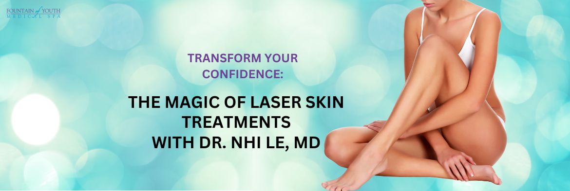 How Laser Skin Treatments Can Transform Your Look and Confidence